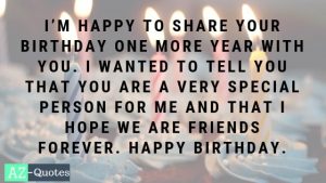 100+ best collection of Happy Birthday Wishes For a Friend | Az-quotes